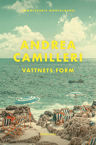 Cover for Vattnets form (En Montalbano-deckare)