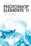 Cover for Photoshop Elements 11 Grunder