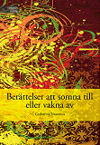 Cover for Berättelser att somna till eller vakna av