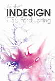 Cover for Indesign CS6 Fördjupning