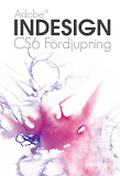 Omslagsbild för Indesign CS6 Fördjupning