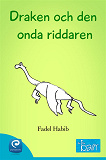 Omslagsbild för Draken och den onda riddaren 