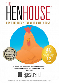 Omslagsbild för The Henhouse - Dont' let them steal your golden eggs.