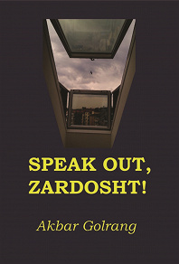Omslagsbild för Speak out, Zardosht!