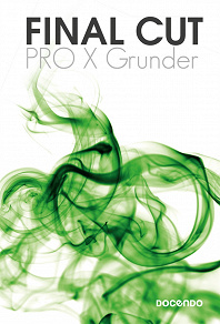 Cover for Final Cut Pro X Grunder