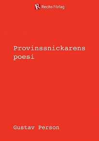 Omslagsbild för Provinssnickarens poesi