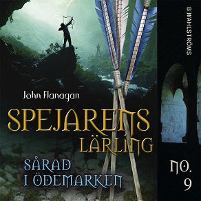 Cover for Spejarens lärling 9 - Sårad i ödemarken 