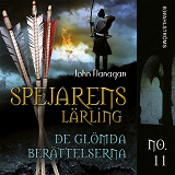 Cover for Spejarens lärling 11 - De glömda berättelserna