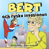 Omslagsbild för Bert och ryska invasionen