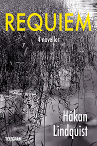 Omslagsbild för Requiem : 4 noveller