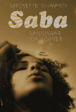 Cover for Saba : Sanningar och lögner / Lättläst