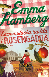 Cover for Larma, släcka, rädda i Rosengädda