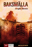 Cover for Brottsplats Malmö - Baksmälla