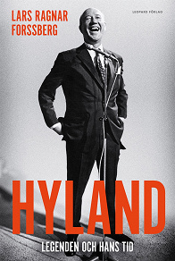 Omslagsbild för Hyland - Legenden och hans tid