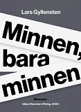 Omslagsbild för Minnen, bara minnen