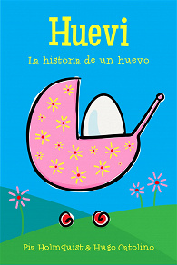 Omslagsbild för Huevi - La historia de un huevo