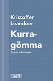 Cover for Kurragömma : En skräcknovell ur Strandridare