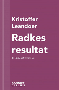 Omslagsbild för Radkes resultat : en skräcknovell ur Strandridare