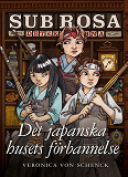 Cover for Det japanska husets förbannelse - (Sub Rosa-detektiverna 3)