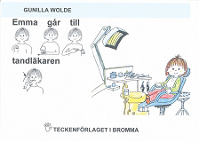 Omslagsbild för Emma går till tandläkaren - Barnbok med tecken för hörande barn