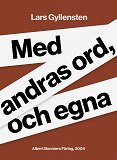 Omslagsbild för Med andras ord, och egna