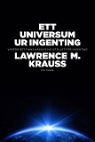 Cover for Ett universum ur ingenting
