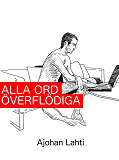 Omslagsbild för Alla ord överflödiga