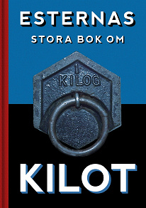 Omslagsbild för Esternas stora bok om Kilot