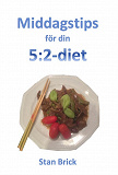 Cover for Middagstips för din 5:2-diet