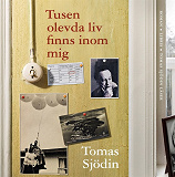 Cover for Tusen olevda liv finns inom mig