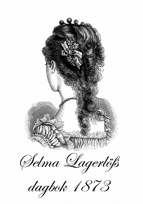 Omslagsbild för Selma Lagerlöfs dagbok