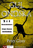 Cover for Gul ondska - Snedtändning