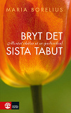 Omslagsbild för Bryt det sista tabut