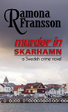 Omslagsbild för Murder in Skarhamn: a Swedish Crime Novel