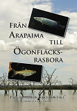 Cover for Från Arapaima till Ögonfläcksrasbora: en grundbok i akvaristik