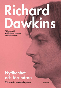 Cover for Nyfikenhet och förundran : Så formades en vetenskapsman