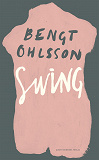 Omslagsbild för Swing : roman