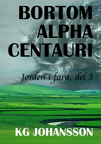 Omslagsbild för Bortom Alpha Centauri - Jorden i fara, del 3