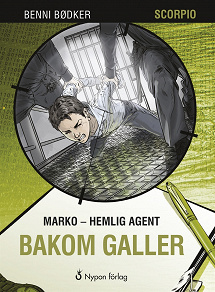Omslagsbild för Marko - hemlig agent: Bakom galler