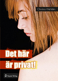 Cover for Det här är privat!