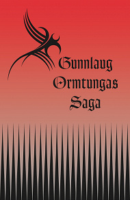 Omslagsbild för Gunnlaug Ormtungas saga