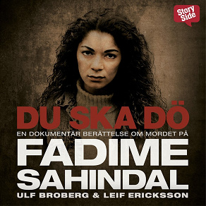 Omslagsbild för Du ska dö : en dokumentär berättelse om mordet på Fadime Sahindal