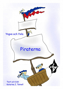 Omslagsbild för Yngve och Yxla. Piraterna