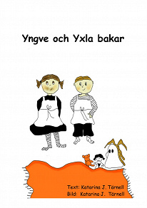 Omslagsbild för Yngve och Yxla bakar