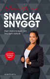 Cover for Snacka snyggt : den stora boken om modern retorik