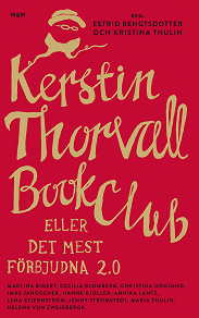 Omslagsbild för Kerstin Thorvall Book Club eller Det mest förbjudna 2.0