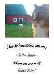 Omslagsbild för Här är berättelsen om mig - katten Sixten