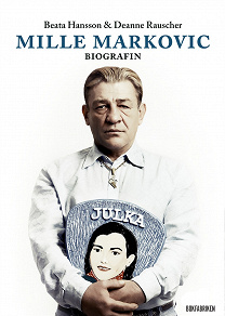 Omslagsbild för Mille Markovic : Biografin
