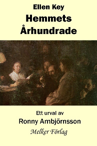 Cover for Ellen Key Hemmets Århundrade