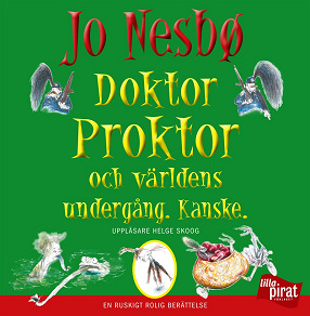 Omslagsbild för Doktor Proktor och världens undergång. Kanske.